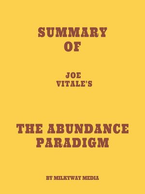 cover image of Summary of Joe Vitale's the Abundance Paradigm